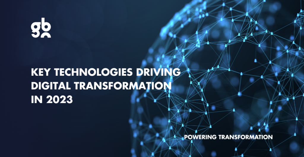Key-Technologies-Driving-Digital-Transformation-in-2023