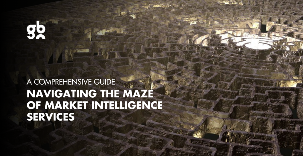 Navigating the Maze of Market Intelligence Services: A Comprehensive Guide