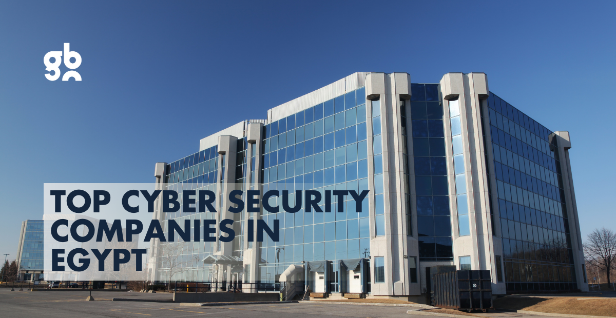Top Cybersecurity Companies in Egypt: Beyond Products and into Security Services