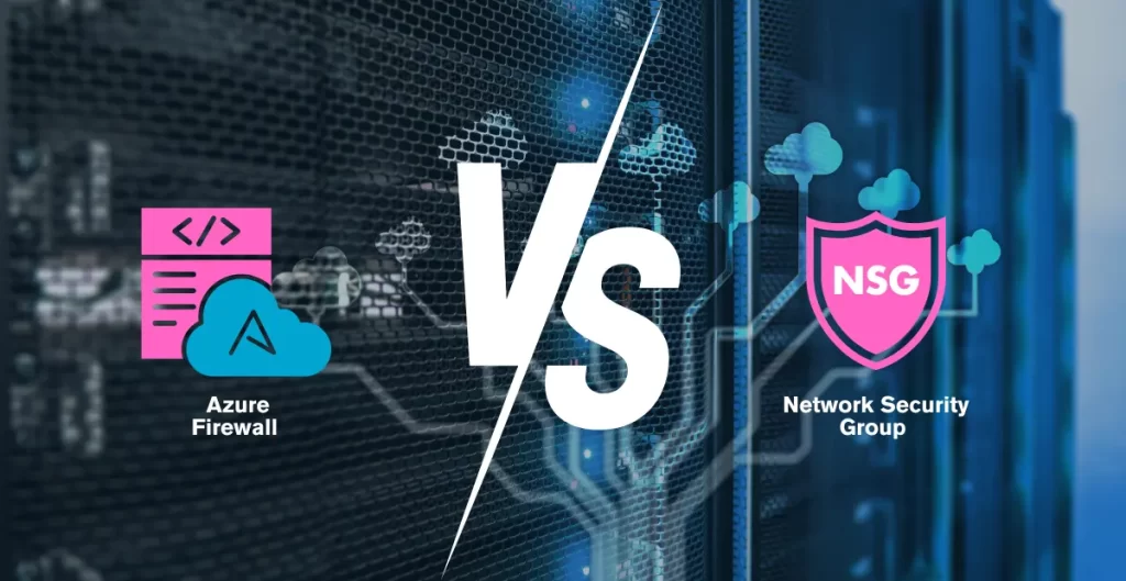 azure firewall vs nsg