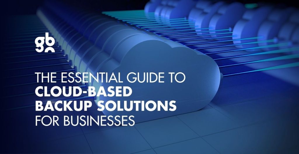 Cloud-Based Backup Solutions